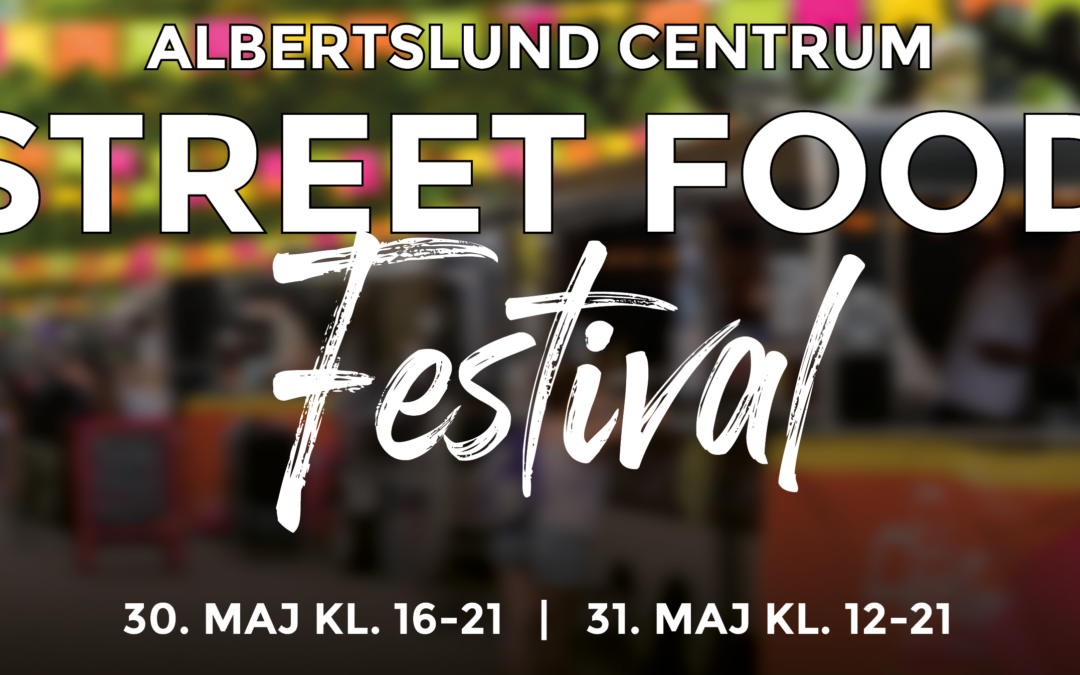 30-31.maj – Albertslund Street Food Festival